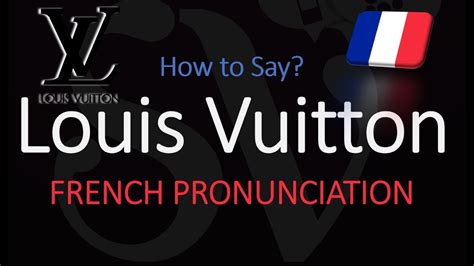 Louis Vuitton pronunciation in british